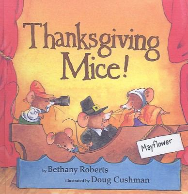 Thanksgiving Mice! 1417717971 Book Cover