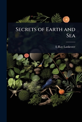 Secrets of Earth and Sea 1024060780 Book Cover