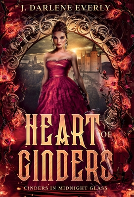 Heart of Cinders 1954719310 Book Cover