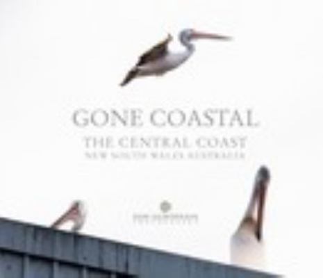 Hardcover GONE COASTAL - the Central Coast - New South Wales, AUSTRALIA Book