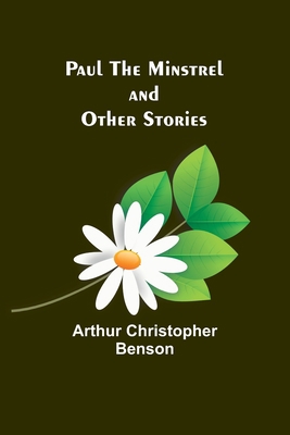 Paul the Minstrel and Other Stories 9357398635 Book Cover