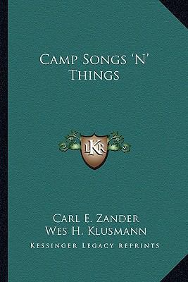 Camp Songs 'N' Things 1163193402 Book Cover