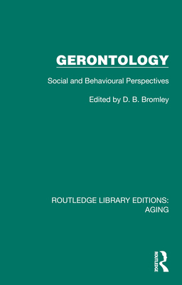 Gerontology: Social and Behavioural Perspectives 103270988X Book Cover