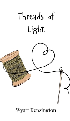 Threads of Light 1805862030 Book Cover