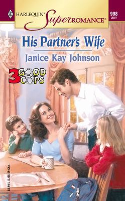 His Partner's Wife 0373709986 Book Cover