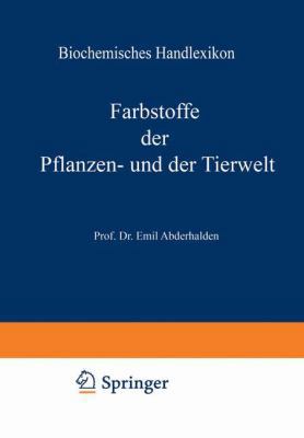 Biochemisches Handlexikon: VI. Band: Farbstoffe... [German] 3642521371 Book Cover