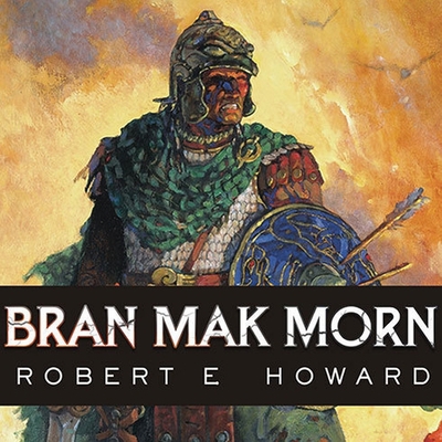 Bran Mak Morn: The Last King B08XLJ8WQJ Book Cover