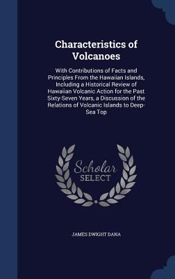Characteristics of Volcanoes: With Contribution... 1297915011 Book Cover