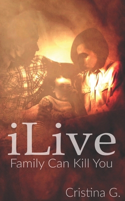 iLive: Stories From the Prison Called Life 1521975663 Book Cover