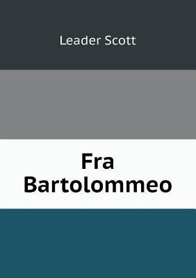 Fra Bartolommeo 5518473516 Book Cover