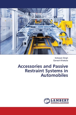 Accessories and Passive Restraint Systems in Au... 6207473264 Book Cover