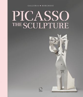 Picasso: The Sculpture 8833670228 Book Cover