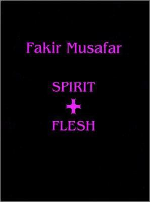 Fakir Musafar: Spirit and Flesh(cl) book by Mark Thompson