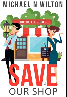 Save Our Shop: Premium Hardcover Edition 1034291653 Book Cover