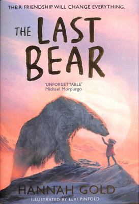 The Last Bear: A stunning debut children’s book... 000841128X Book Cover