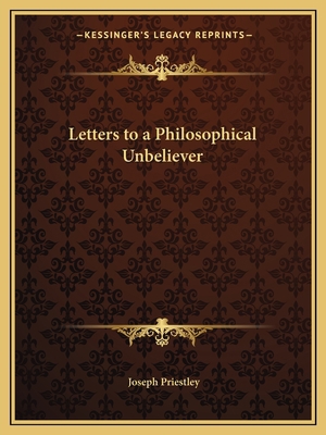 Letters to a Philosophical Unbeliever 1162614390 Book Cover