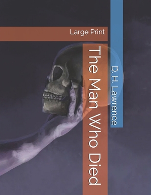 The Man Who Died: Large Print 1695383729 Book Cover