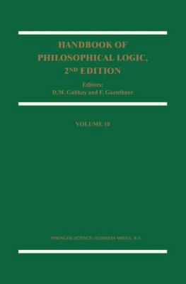 Handbook of Philosophical Logic: Volume 10 9048164311 Book Cover