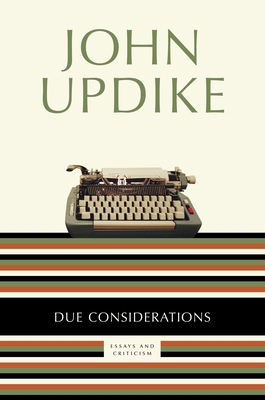 Due Considerations: Essays and Criticism 034549900X Book Cover