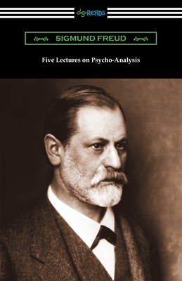 Five Lectures on Psycho-Analysis 1420978462 Book Cover