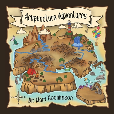 Acupuncture Adventures 1736338382 Book Cover