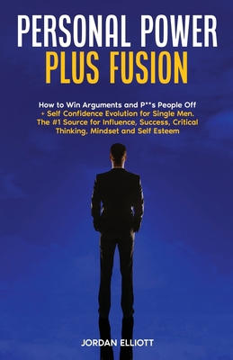 Personal Power Plus Fusion. How to Win Argument... 1961377071 Book Cover