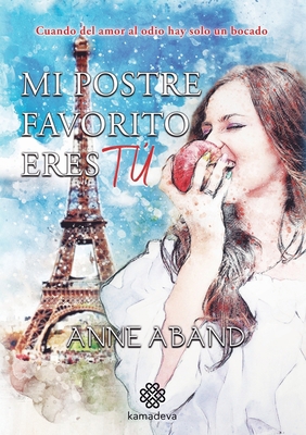 Mi postre favorito eres tú [Spanish] 8412032357 Book Cover