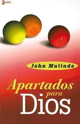 Apartados para Dios: El llamado a una vida de r... [Spanish] 9875571474 Book Cover