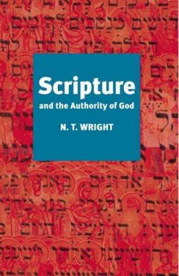 Scripture and the Authority of God 0281057222 Book Cover