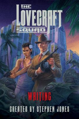 The Lovecraft Squad: Waiting 1681778963 Book Cover