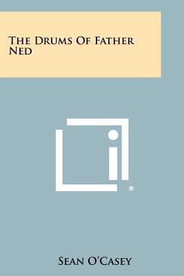 The Drums Of Father Ned 1258520109 Book Cover