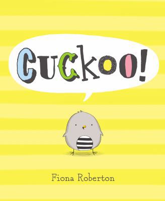 Cuckoo! 0399164979 Book Cover