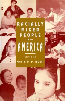 Racially Mixed People in America 0803941021 Book Cover
