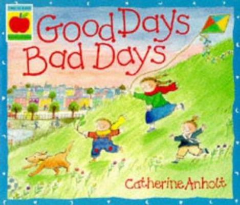 Good Days, Bad Days (Orchard Paperbacks) 185213500X Book Cover