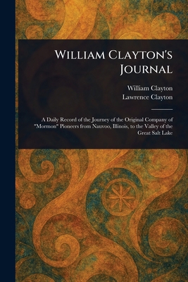 William Clayton's Journal 1023171384 Book Cover