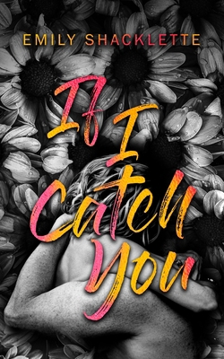If I Catch You B0DDY9TPQ1 Book Cover