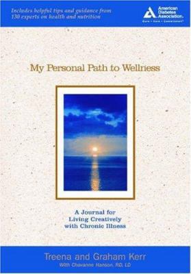 My Personal Path to Wellness 1580402143 Book Cover