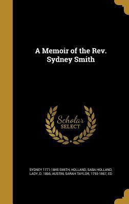 A Memoir of the Rev. Sydney Smith 1363735330 Book Cover