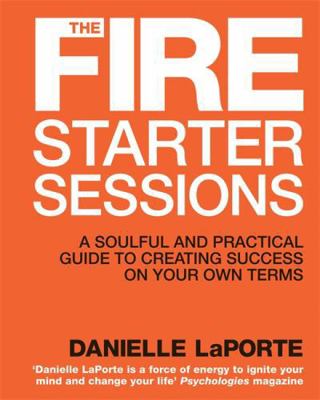 Fire Starter Sessions 1848509634 Book Cover