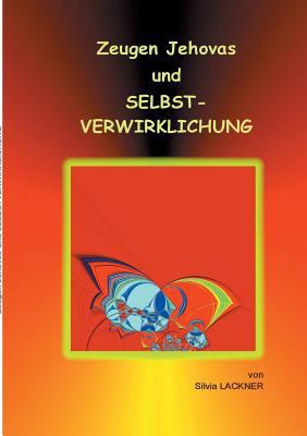 Zeugen Jehovas und Selbstverwirklichung [German] 3752887443 Book Cover