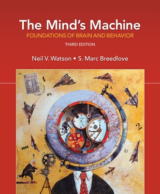 The Mind's Machine: Foundations of Brain and Be... 1605357308 Book Cover