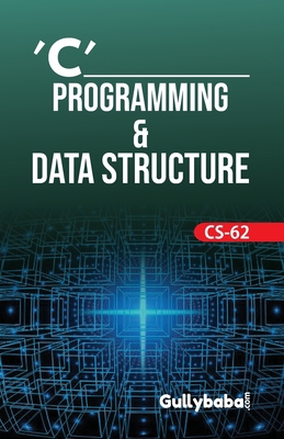 CS-62 C' Programming & Data Structure 8189086278 Book Cover