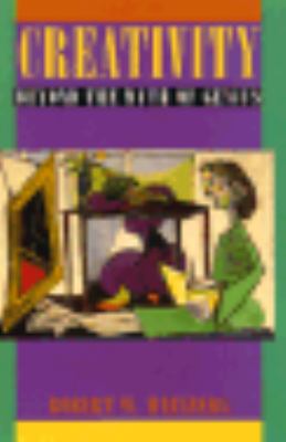 Creativity: Beyond the Myth of Genius (Series of Books in Psychology)