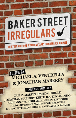 Baker Street Irregulars: Thirteen Authors with ... 1626818401 Book Cover