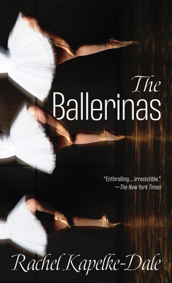 The Ballerinas [Large Print] 1432898124 Book Cover