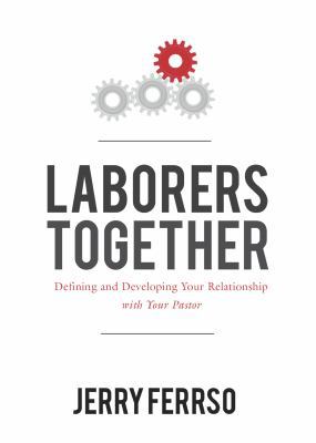 Laborers Together with God: Defining and Develo... 1598942336 Book Cover