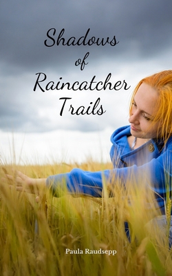 Shadows of Raincatcher Trails B0DQR3B1QC Book Cover