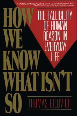 How We Know What Isn't So 0029117062 Book Cover