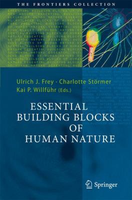 Essential Building Blocks of Human Nature 3642139671 Book Cover