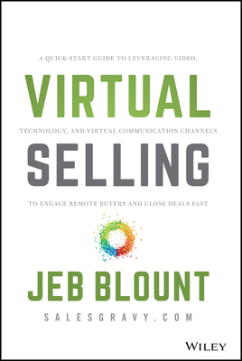 Virtual Selling: A Quick-Start Guide to Leverag... 1119742714 Book Cover